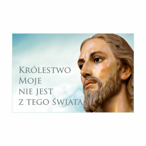 FLAGA Królestwo Moje nie jest z tego świata